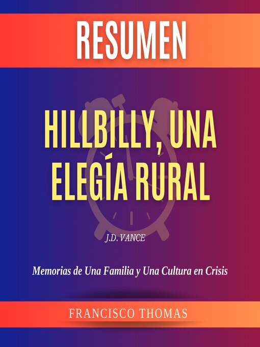 Cover image for Resumen de Hillbilly,Una Elegía Rural por J.D. Vance